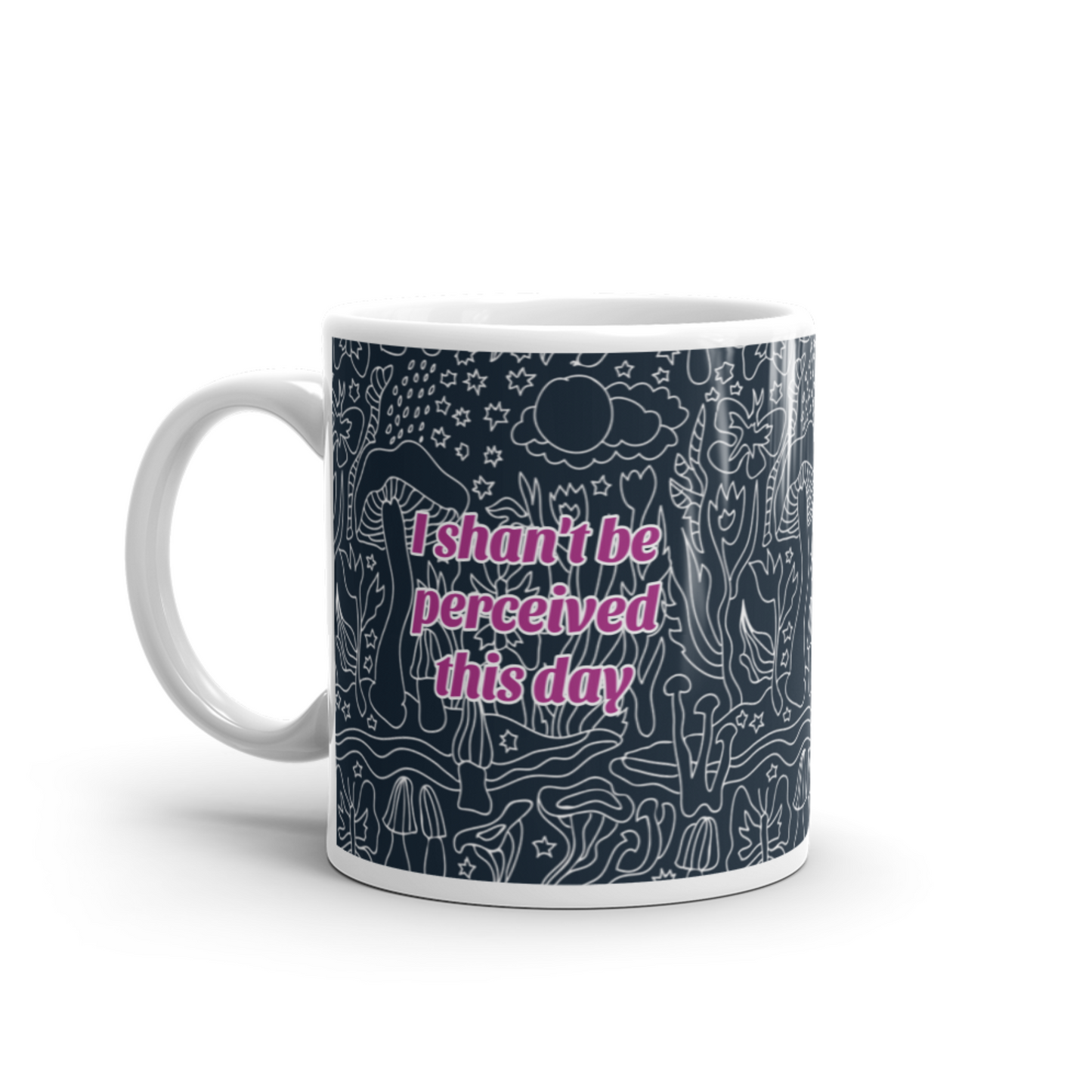 Stop Perceiving Me Mug