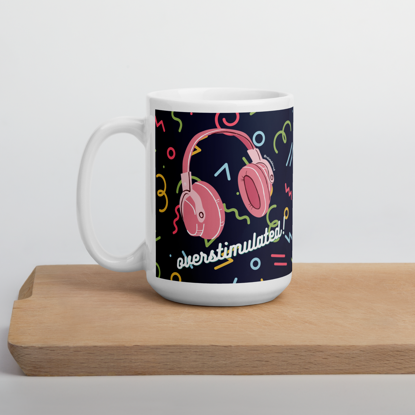 Overstimulated Mug by RelatableRed