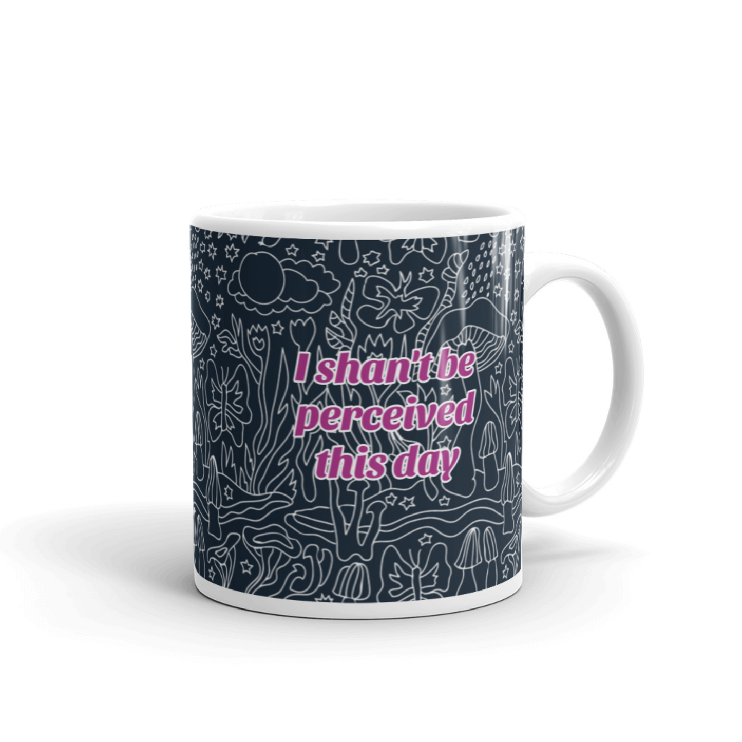 Stop Perceiving Me Mug