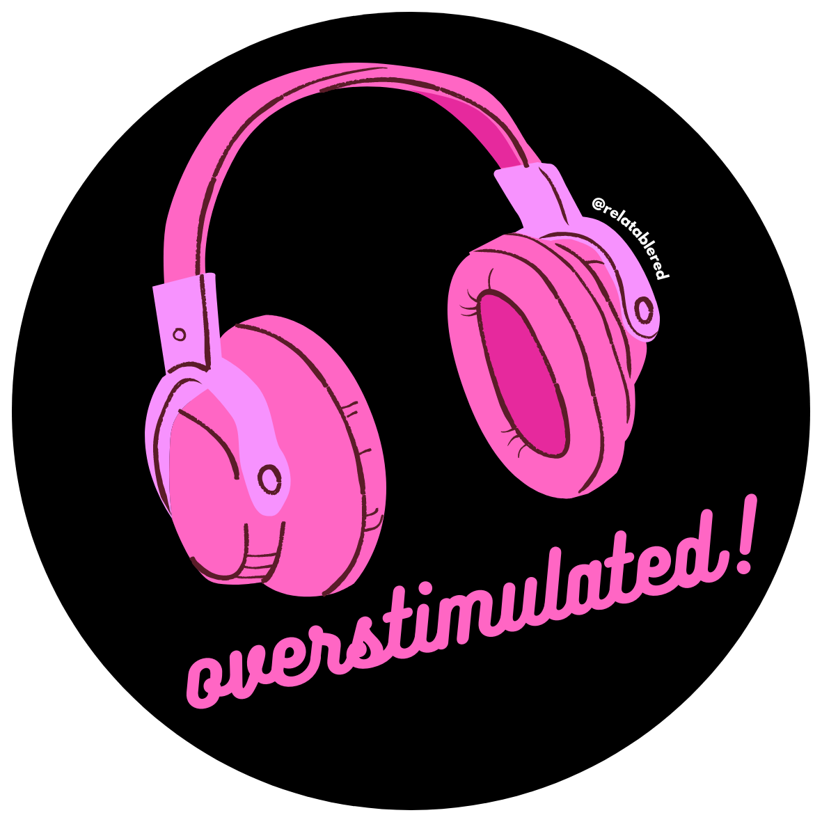 Overstimulated Sticker - Fuchsia