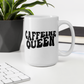 Caffeine Queen Mug